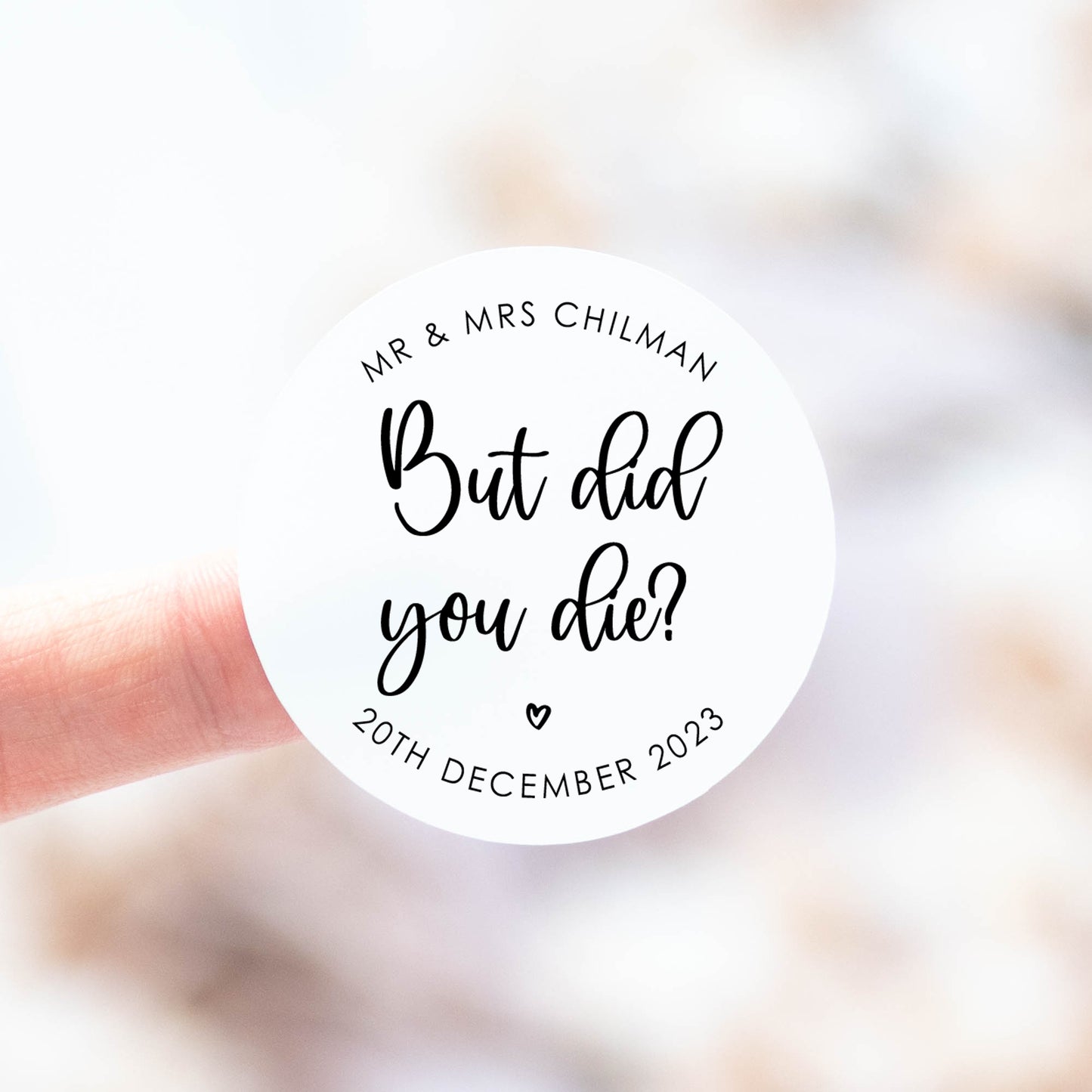 'But Did You Die?' Stickers