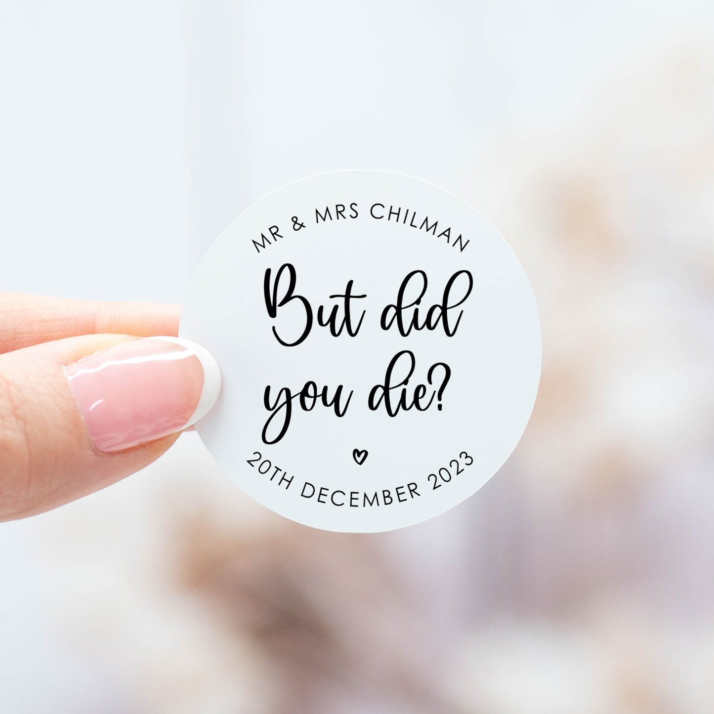 'But Did You Die?' Stickers