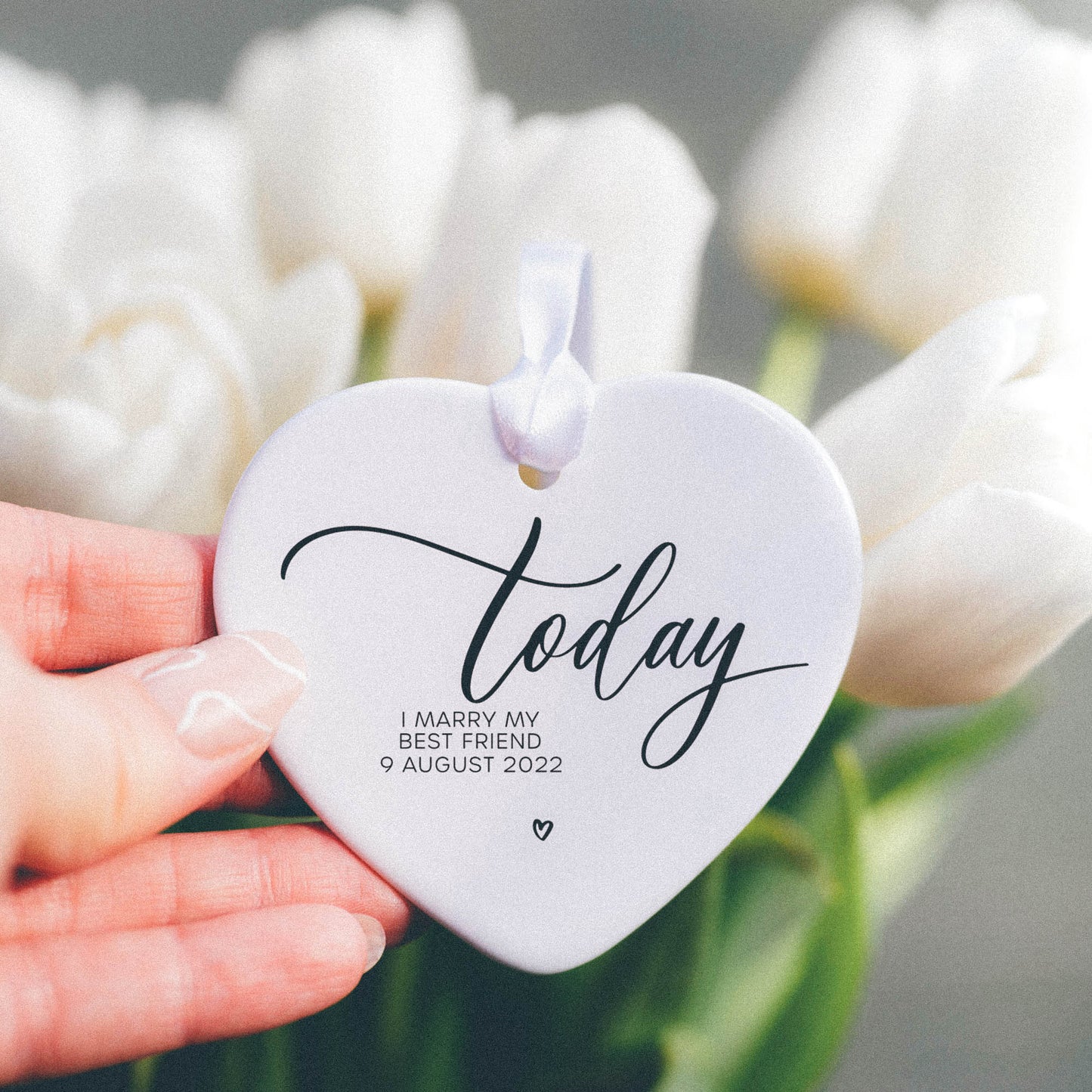 'Today I Marry My Best Friend' - Ceramic Ornament